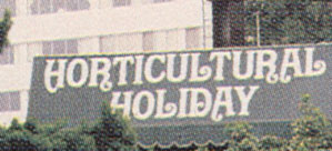 Horticultural Holiday