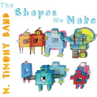 Mary Timony Band - The Shapes We Make