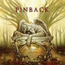 Pinback - Autumn of the Seraphs